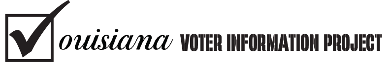 Louisiana Voter Information Project - LaVIP.org